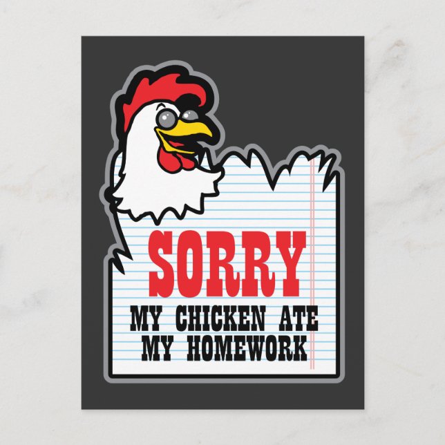 Funny My Chicken Ate My Homework Kids Teacher Postcard (Front)