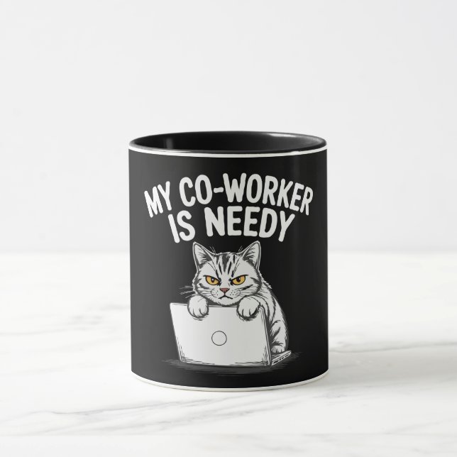  Funny "My Co-worker is Needy" Grumpy Cat Work  Mug (Center)