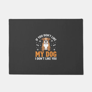 Funny My Dog Bulldog Quote Doormat