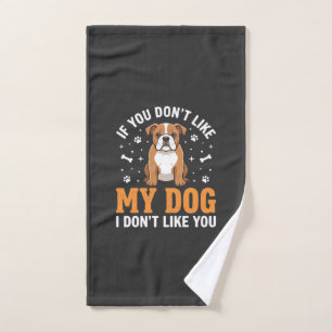 Funny My Dog Bulldog Quote Hand Towel