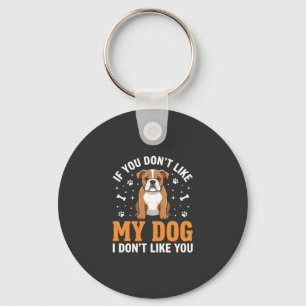 Funny My Dog Bulldog Quote Key Ring