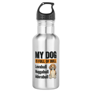 Funny My Dog Is Full of Bull Beagle Vintage Shirt 532 Ml Water Bottle