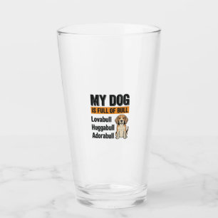 Funny My Dog Is Full of Bull Beagle Vintage Shirt  Glass