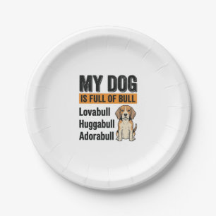 Funny My Dog Is Full of Bull Beagle Vintage Shirt  Paper Plate