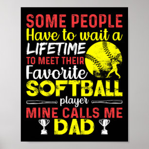 Funny My Favorite Softll Player Calls Me Dad _1 Poster