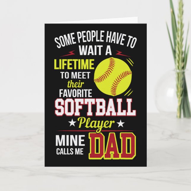 Funny My Favorite Softll Player Calls Me Dad  Card (Front)