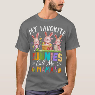 Funny My Favourite Bunnies Call Me Mama Family Eas T-Shirt