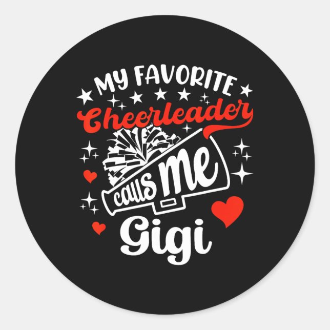 Funny My Favourite Cheerleader Calls Me Gigi Cheer Classic Round Sticker (Front)