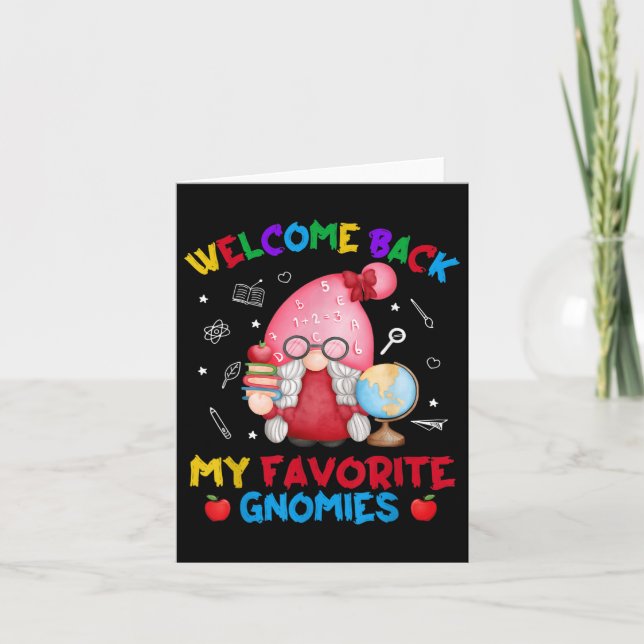Funny My Favourite Gnomies Welcome Back To School  Card (Front)