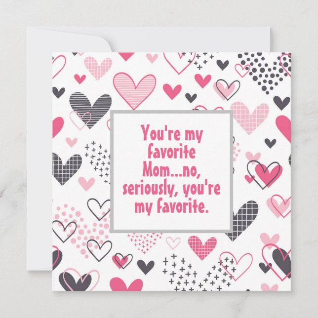 Funny My Favourite Mum Heart Pattern  Card (Front)