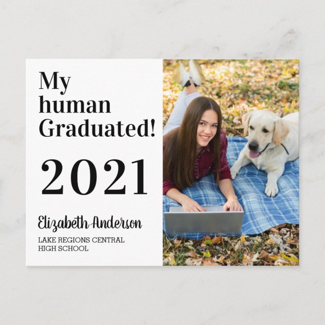 Funny My Human Graduated Dog Class Of 2021 Photo Announcement Postcard (Front)