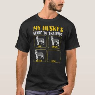 Funny my husky's guide to training husky mum dad m T-Shirt