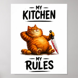 Funny My Kitchen My Rules Orange Cat with Knife Poster