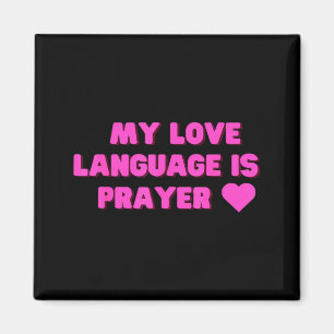 Funny My Love Language Is Prayer Jesus Christian  Magnet