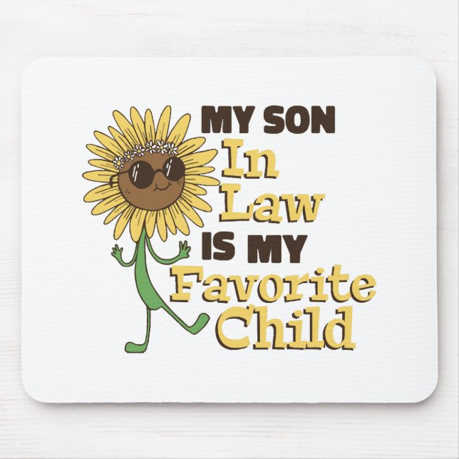 Funny My Son In Law Is My Favourite Child Family M Mouse Pad (Front)