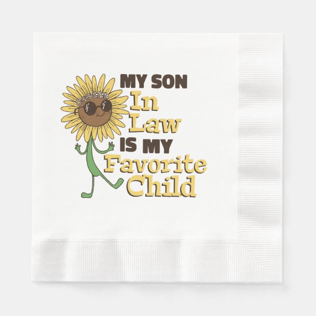 Funny My Son In Law Is My Favourite Child Family M Napkin (Front)