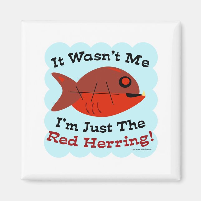 Funny Mystery Red Herring Magnet (Front)