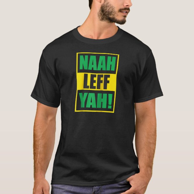 Funny Naah Leff Yah! Raglan T-Shirt (Front)