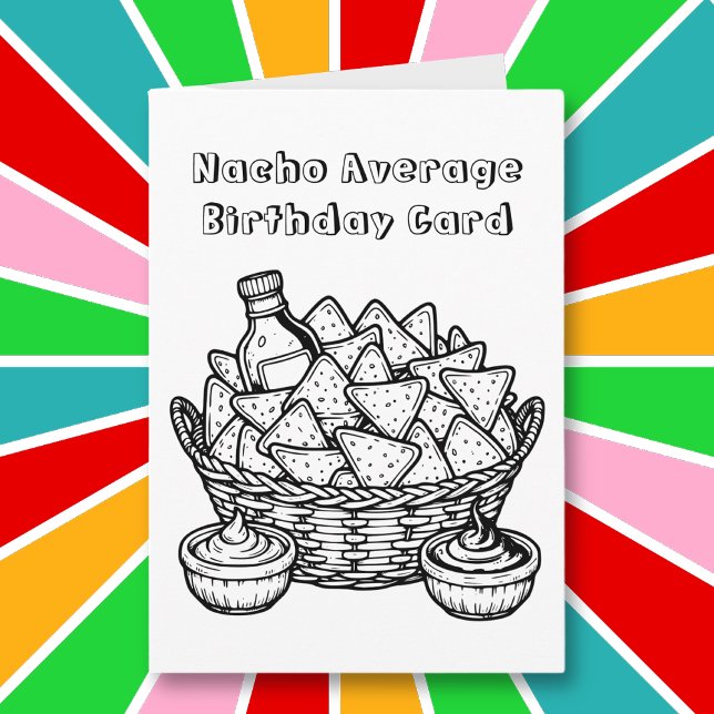 Funny Nachos Colouring Page Birthday  Card (Creator Uploaded)