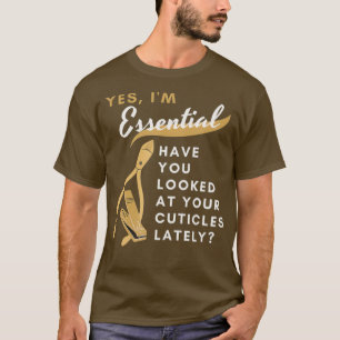 Funny Nail Tech Manicurist Cosmetologist Salon T-Shirt