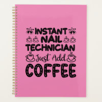 Funny Nail Technician Coffee Quote