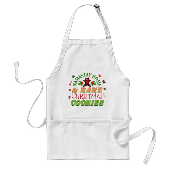 FUNNY Namastay Home and Bake CHRISTMAS Cookies Standard Apron (Front)