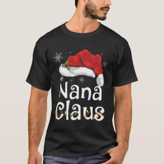 Funny Nana Claus Christmas T-Shirt Pyjamas Santa G