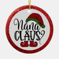 Funny Nana Claus Saying Red Glitter Santa Hat