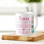Funny Nana Grandchildren Names & Photo Collage Coffee Mug<br><div class="desc">A perfect gift for a grandma who hates being called grandmother, this cute and funny Nana mug features the saying "Nana - because grandmother is for old ladies" in a collage of five photos of her grandchildren. Personalise with a custom message, the grandkids' names, and/or the year on a pink...</div>