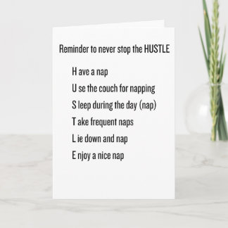 Funny Nap Lover Card – Never Stop the Hustle