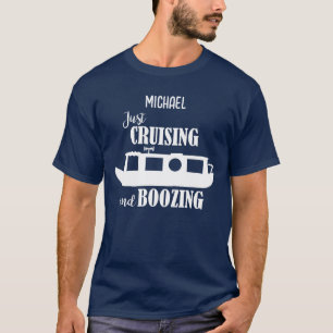 Funny Narrowboat Cruising and Boozing T-Shirt