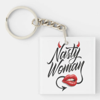 Funny "Nasty woman" Key Ring