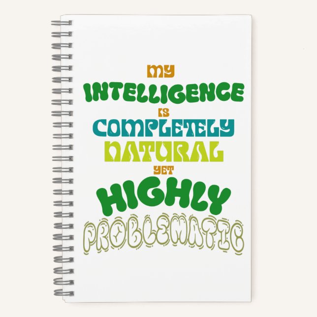 Funny Natural Intelligence Vintage Typography  Notebook (Front)