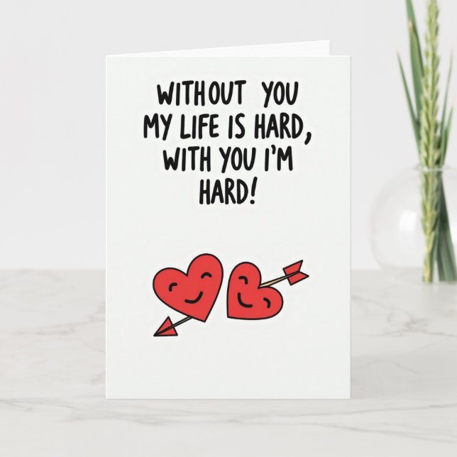 Funny Naughty Hard Love Card (Front)