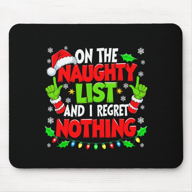 Funny Naughty List Christmas  Mouse Pad (Front)