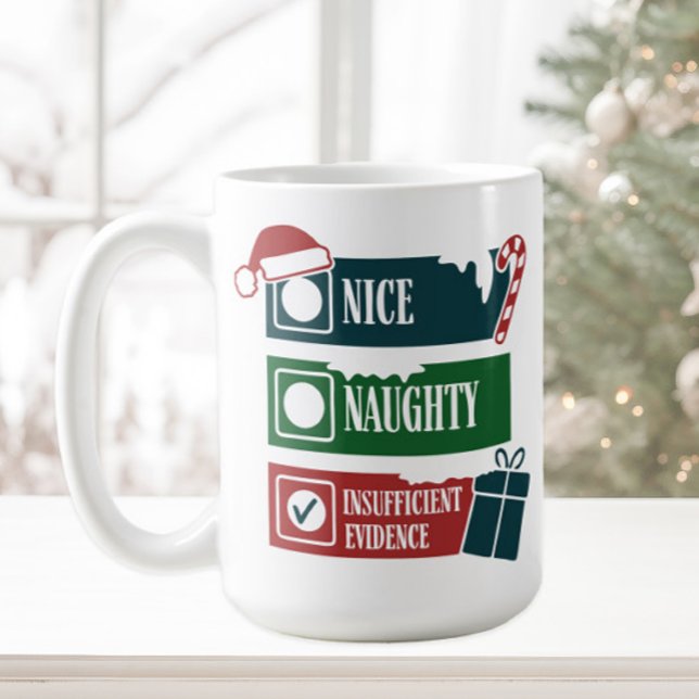 Funny Naughty Nice Insufficient Evidence Coffee Mug (Funny Naughty, Nice, Insufficient Evidence Christmas mug)
