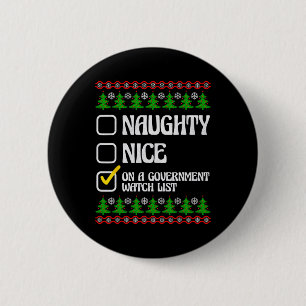Funny Naughty Nice On A Government Watch List Chri 6 Cm Round Badge