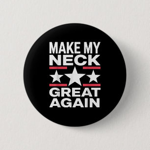 Funny Neck Surgery Art For Men Women Kids St Neck  6 Cm Round Badge