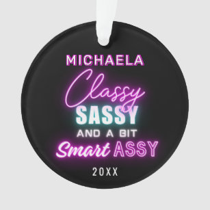 Funny Neon Classy Sassy & A Bit Smart Assy & Photo Ornament