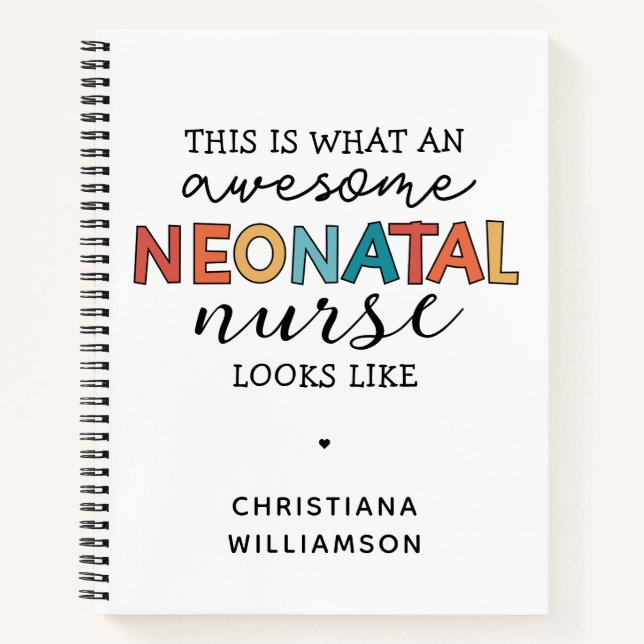 Funny Neonatal Nurse Awesome Appreciation Notebook (Front)