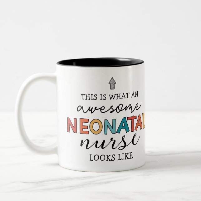 Funny Neonatal Nurse Awesome Appreciation Two-Tone Coffee Mug (Left)