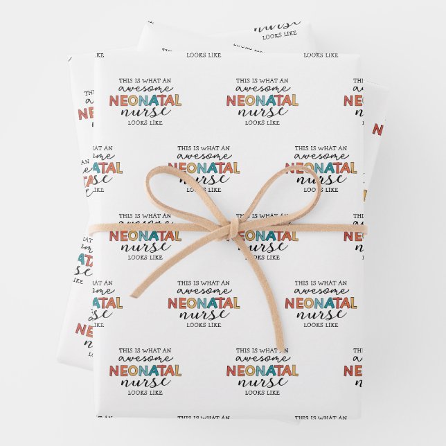 Funny Neonatal Nurse Awesome Appreciation Wrapping Paper Sheet (In situ)