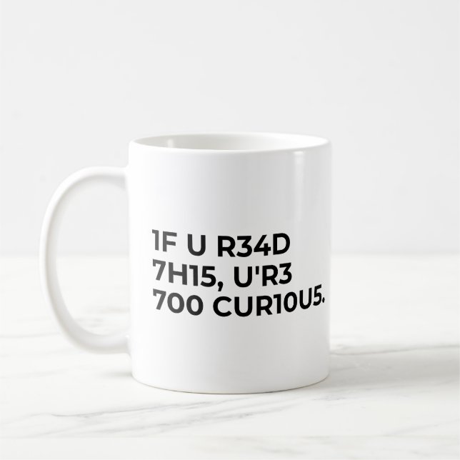 Funny Nerdy Code Saying Coffee Mug (Left)