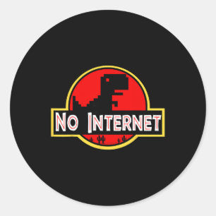 Funny Nerdy No Internet Dinosaur Computer Science  Classic Round Sticker