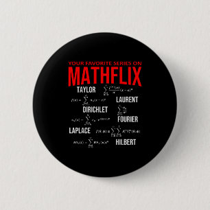 Funny Nerdy Your Favorite Series On Mathflix Math  6 Cm Round Badge