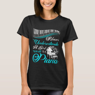 Funny Never Underestimate A Girl With A Piano T-Shirt
