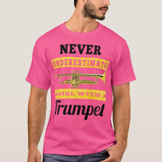 Funny Never Underestimate A Girl With A Trumpet (2 T-Shirt
