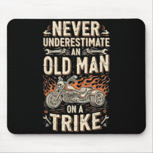 Funny Never Underestimate An Old Man On A Trike Gr Mouse Pad