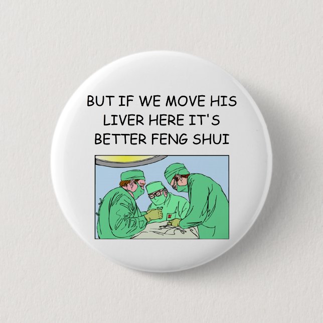 funny new age doctor joke 6 cm round badge (Front)