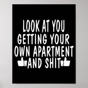 Funny New Apartment House Warming Gift  Poster